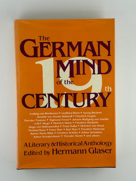 The German Mind of the 19th Century edited by Hermann Glaser