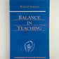 Balance in Teaching by Rudolf Steiner