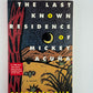 The Last Known Residence of Mickey Acuna by Dagoberto Gilb