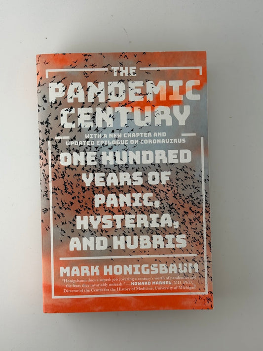 The Pandemic Century by Mark Honigsbaum