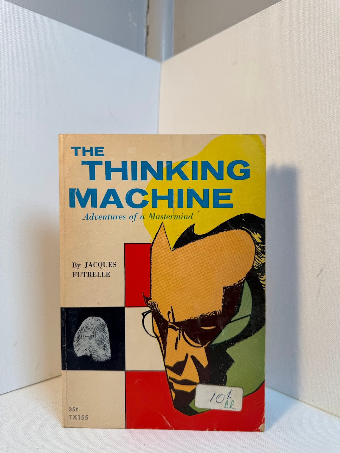 The Thinking Machine - Adventures of a Mastermind by Jacques Futrelle