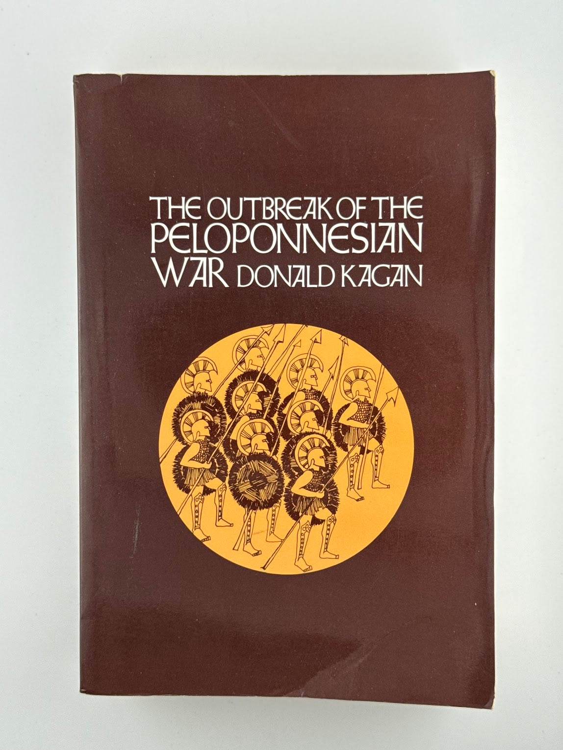 The Outbreak of the Peloponnesian War by Donald Kagan