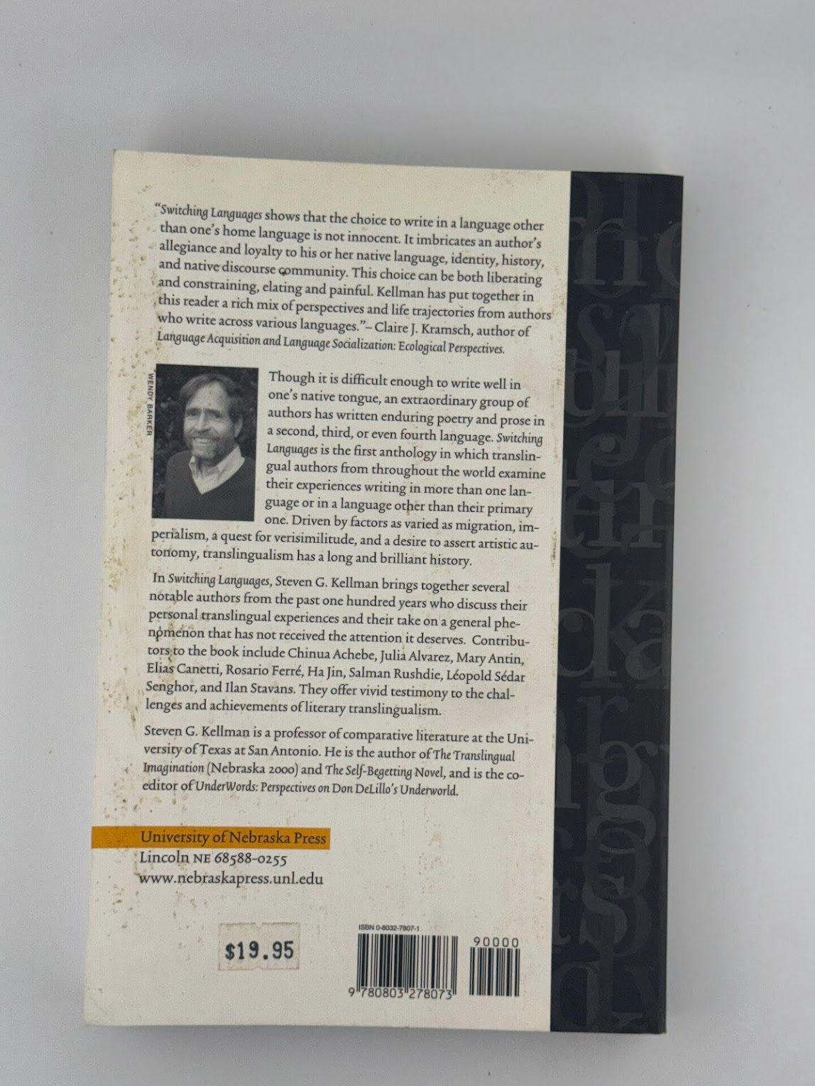 Switching Languages - Translingual Writers Reflect on Their Craft edited by Steven G. Kellman