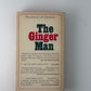The Ginger Man by J.P. Donleavy