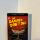 The Damned Don't Die by Jim Nisbet