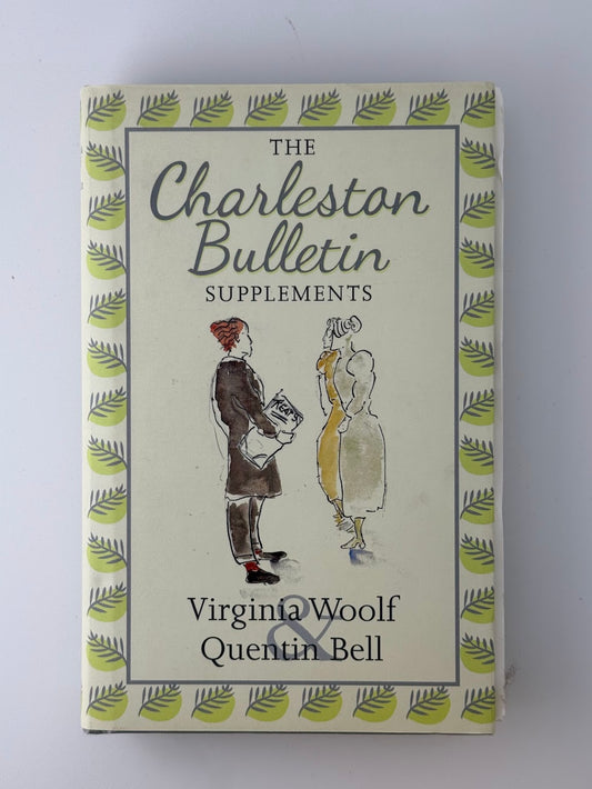 The Charleston Bulletin Supplements by Virginia Woolf & Quentin Bell