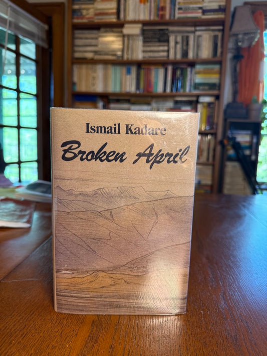 Broken April by Ismail Kadare