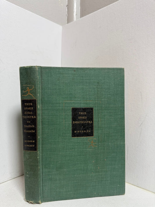 Thus Spake Zarathustra by Friedrich Nietzsche