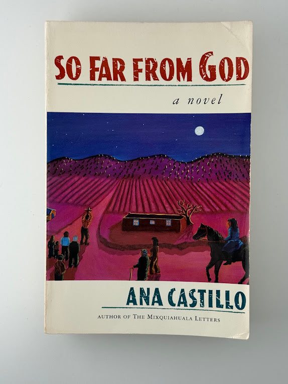 So Far From God by Ana Castillo