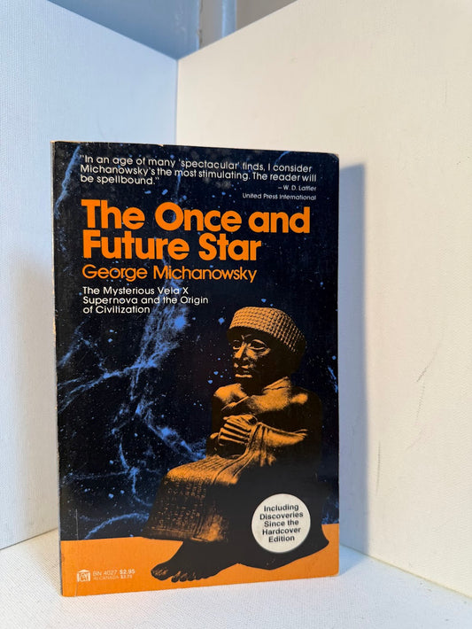 The Once and Future Star by George Michanowsky