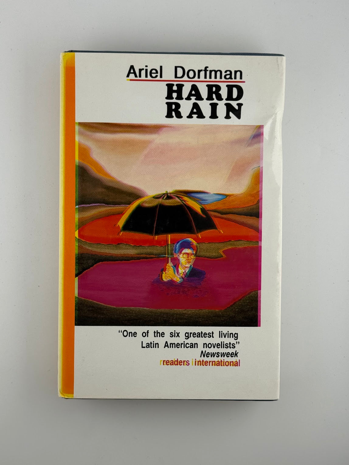 Hard Rain by Ariel Dorfman