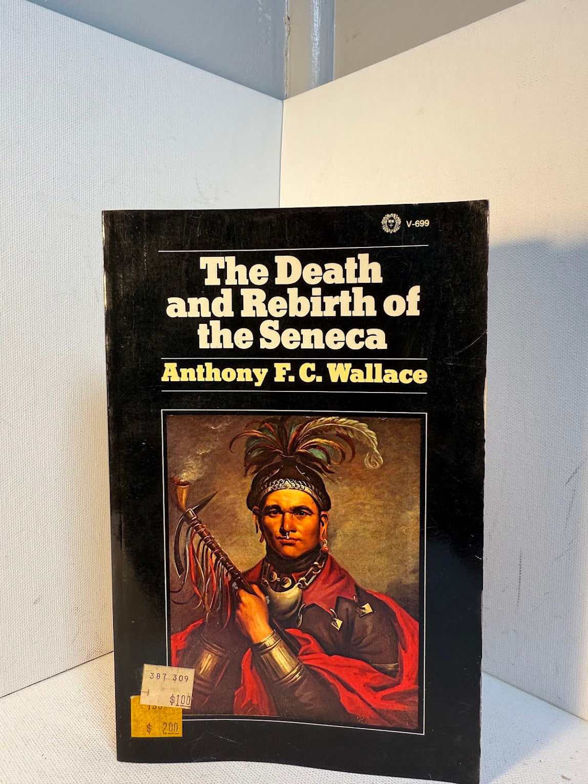 The Death and Rebirth of the Seneca by Anthony F.C. Wallace