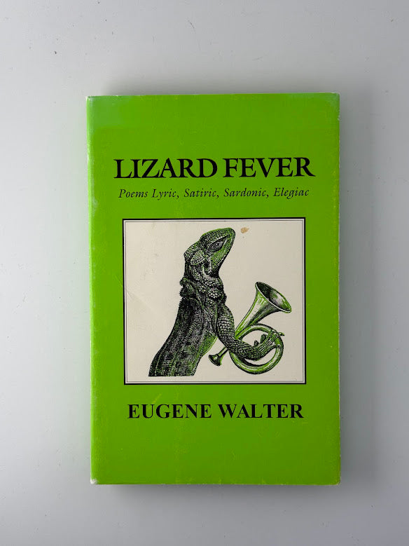 Lizard Fever by Eugene Walter