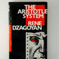 The Aristotle System by Rene Dzagoyan