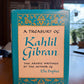 A Treasury of Kahlil Gibran