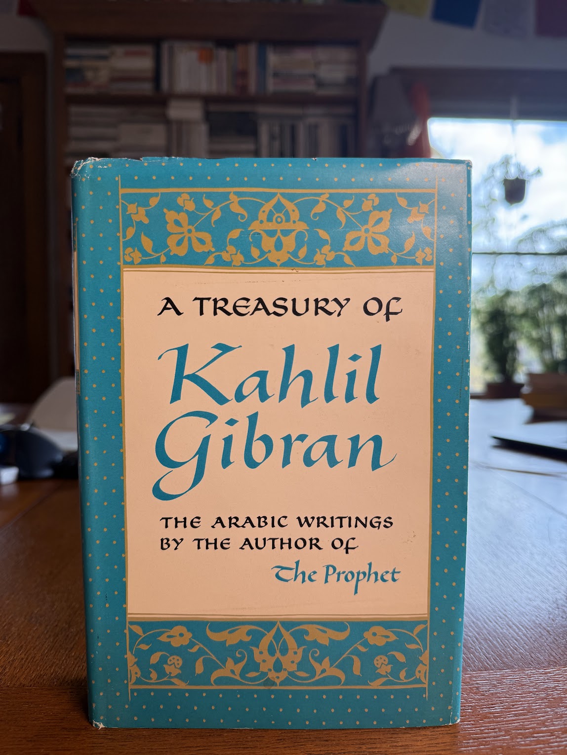 A Treasury of Kahlil Gibran