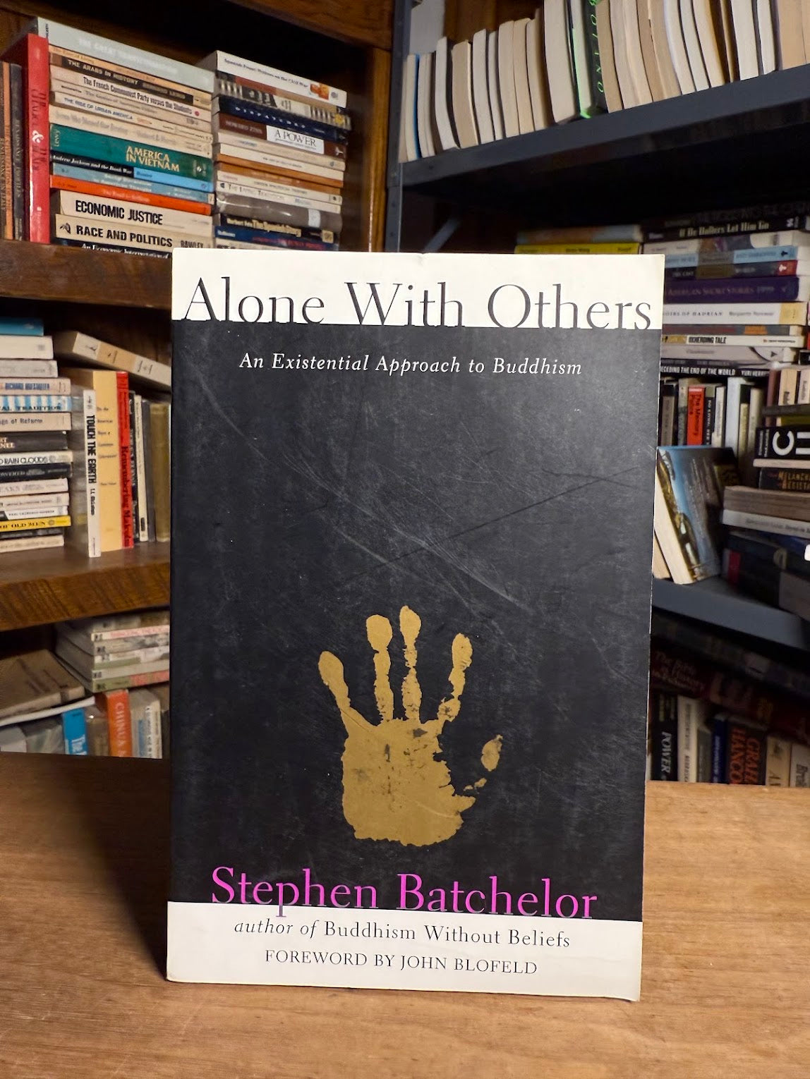 Alone With Others - An Existential Approach to Buddhism by Stephen Batchelor