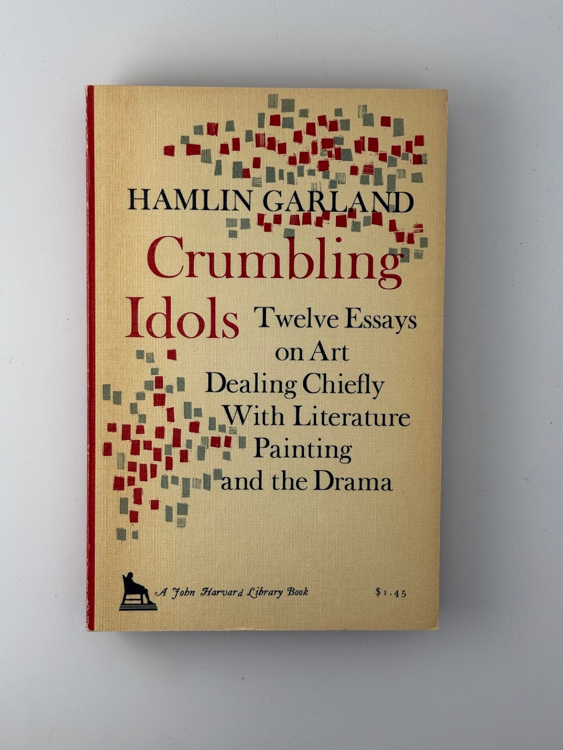 Crumbling Idols by Hamlin Garland