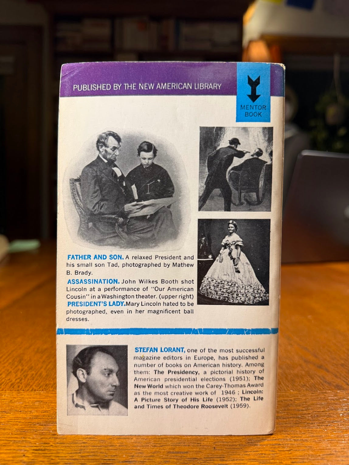 The Life of Abraham Lincoln by Stefan Lorant