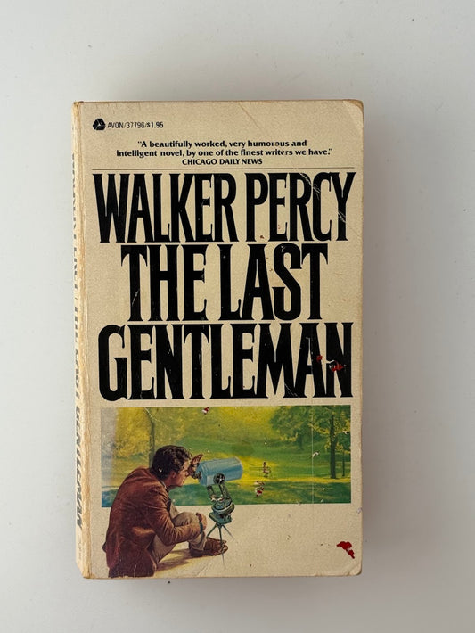 The Last Gentleman by Walker Percy