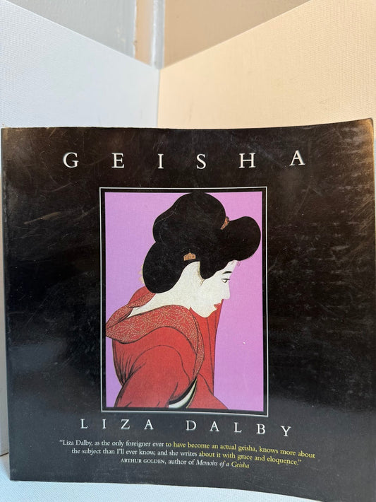 Geisha by Liza Dalby