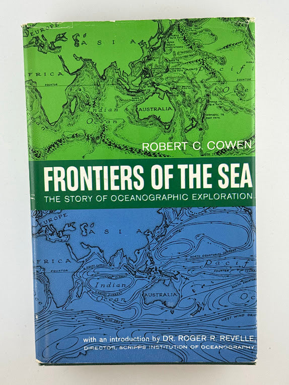 Frontiers of the Sea by Robert C. Cowen