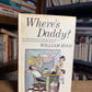 Where's Daddy? by William Roos