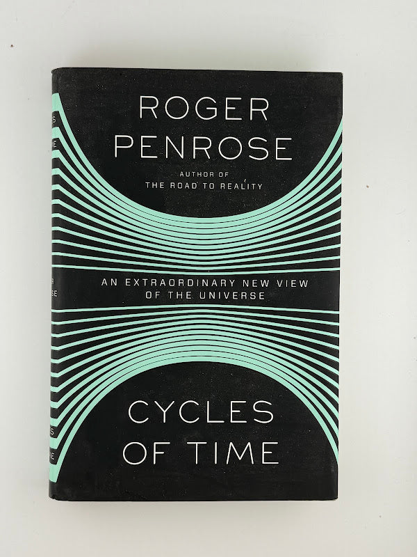 Cycles of Time by Roger Penrose