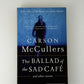 The Ballad of the Sad Cafe and Other Stories by Carson McCullers