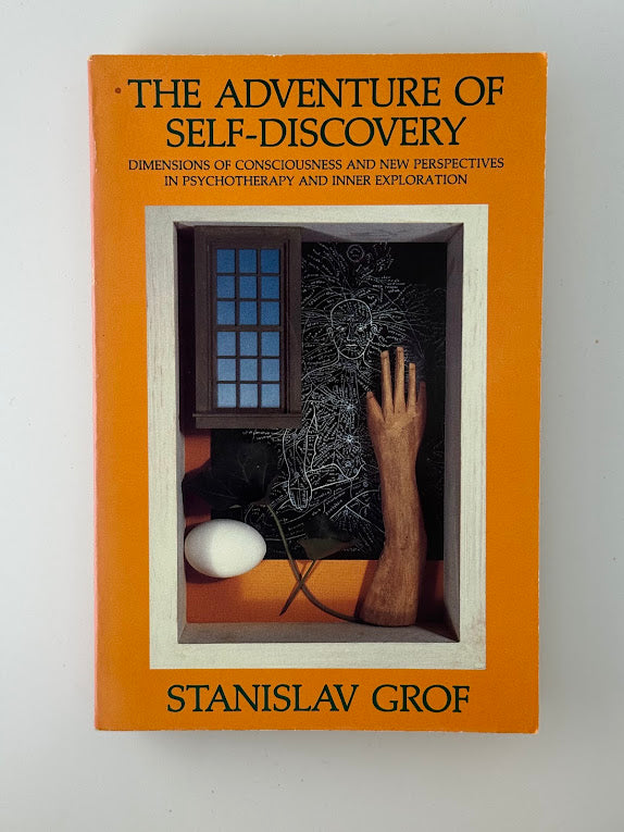 The Adventure of Self-Discovery by Stanislav Grof
