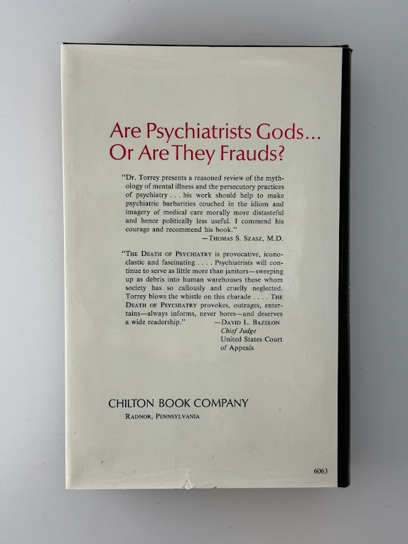 The Death of Psychiatry by E. Fuller Torrey