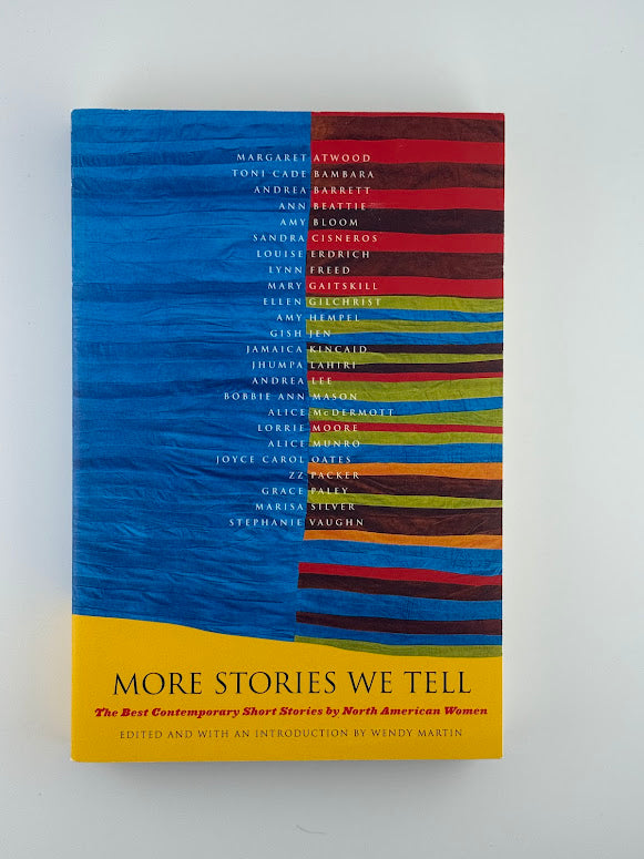 More Stories We Tell edited by Wendy Martin