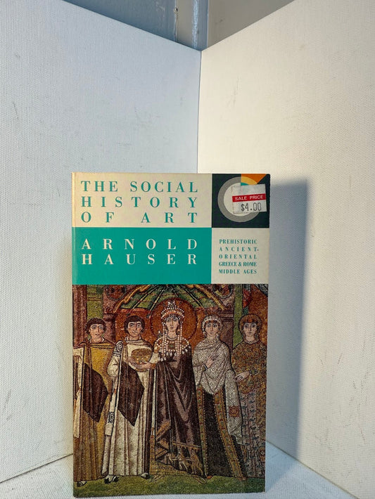 The Social History of Art by Arnold Hauser