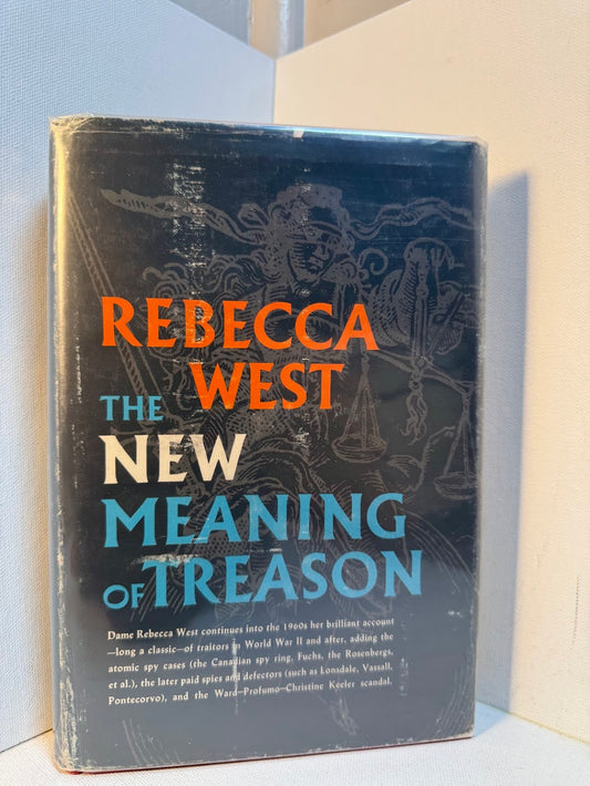 The New Meaning of Treason by Rebecca West