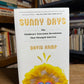 Sunny Days by David Kamp