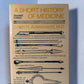 A Short History of Medicine by Erwin H. Ackerknecht
