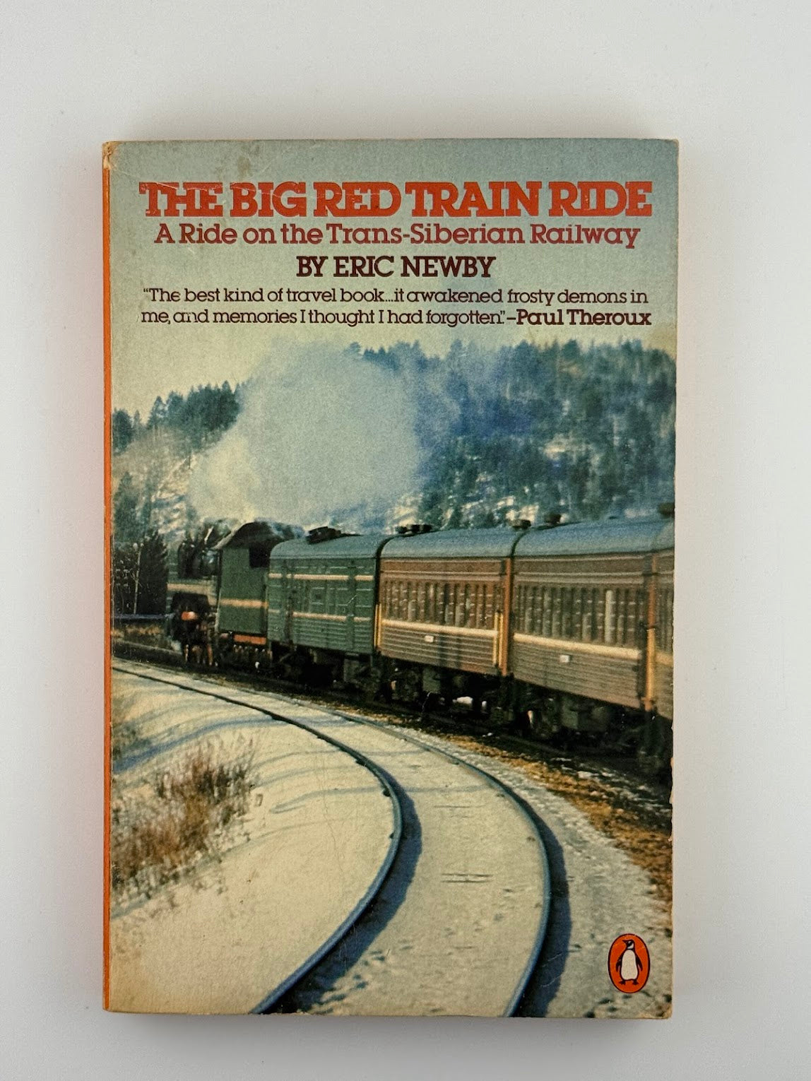 The Big Red Train Ride by Eric Newby