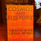 Cosmos and History by Mircea Eliade