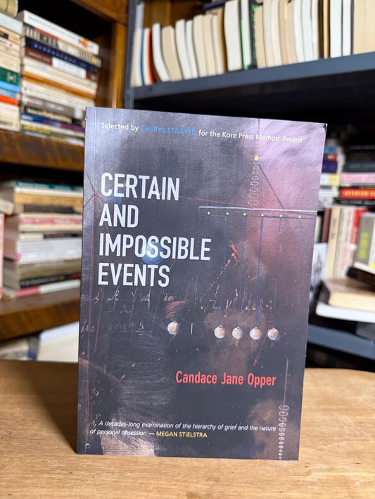Certain and Impossible Events by Candace Jane Opper