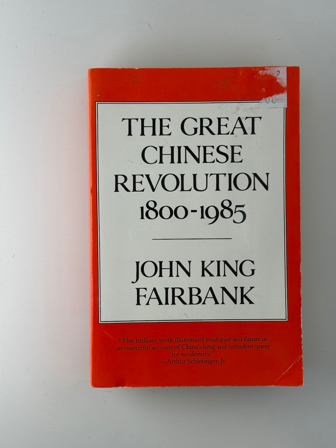 The Great Chinese Revolution 1800-1985 by John King Fairbank