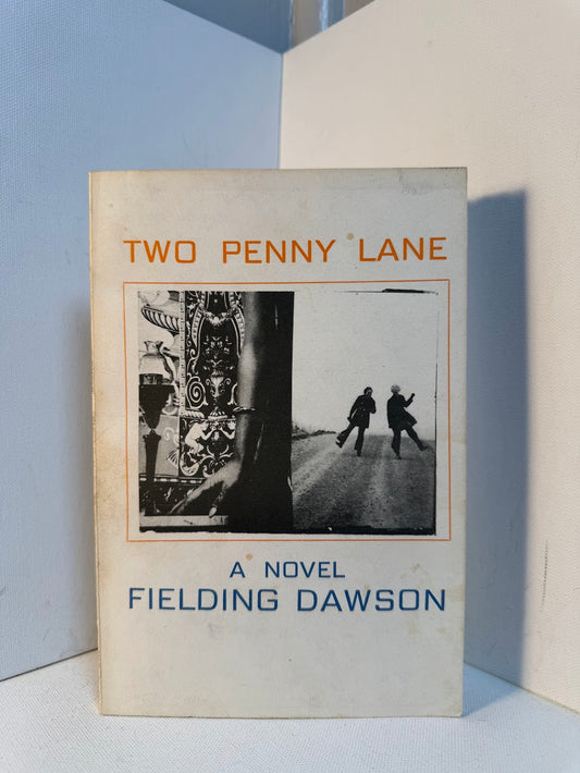 Two Penny Lane by Fielding Dawson
