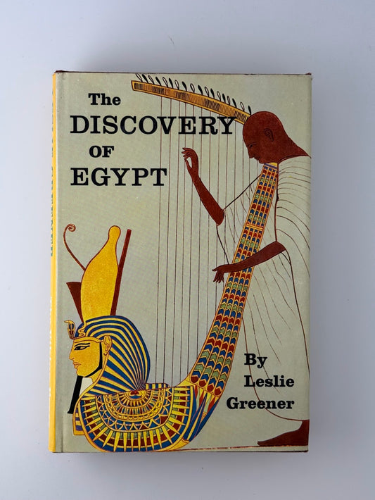 The Discovery of Egypt by Leslie Greener