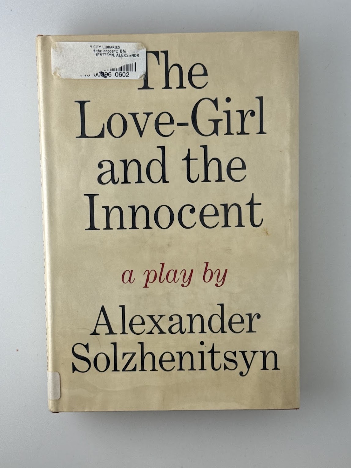 The Love-Girl and the Innocent by Alexander Solzhenitsyn