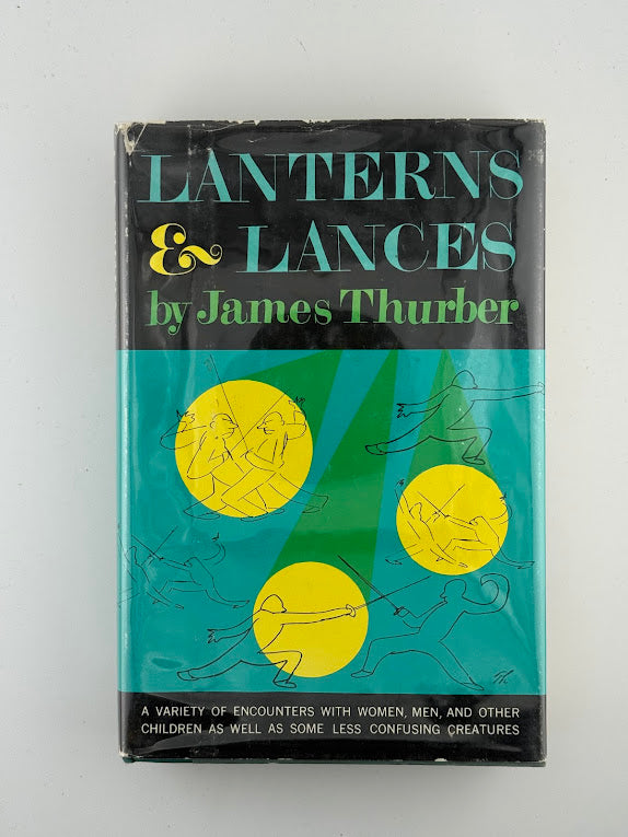 Lanterns & Lances by James Thurber