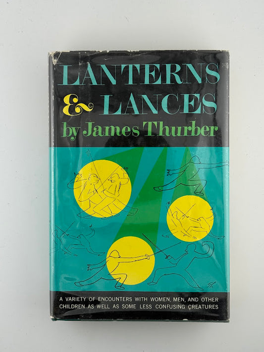 Lanterns & Lances by James Thurber
