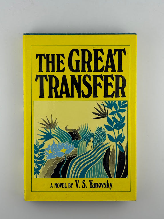 The Great Transfer by V.S. Yanovsky