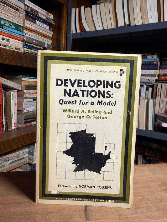 Developing Nations: Quest for a Model by William Beling and George Totten