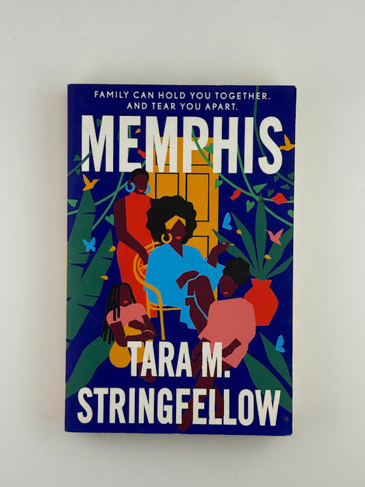 Memphis by Tara M Stringfellow