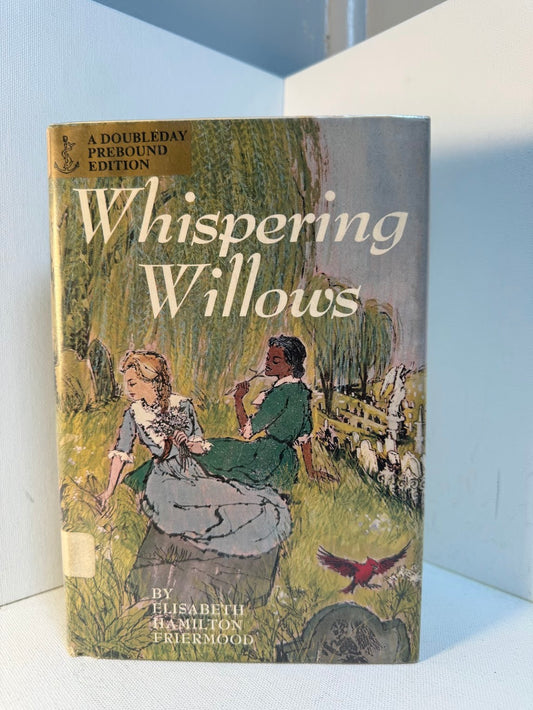 Whispering Willows by Elisabeth Hamilton Friermood