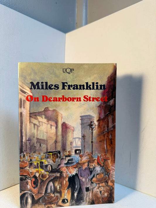 On Dearborn Street by Miles Franklin